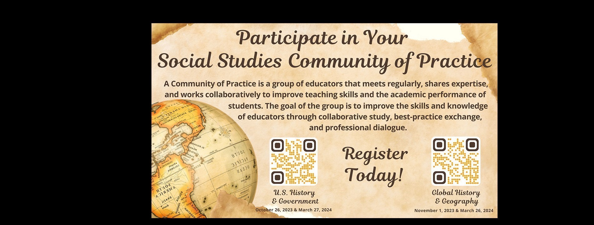 Social Studies Community of Practice. A Community of Practice is a group of educators that meets regularly, shares expertise, and works collaboratively to improve the skills and knowledge of educators through collaborative study, best-practice exchange, and professional dialogue. Register Today - US History & Government October 26, 2023 and March 27, 2024 or Global History & Geography November 1, 2023 and March 26, 2024