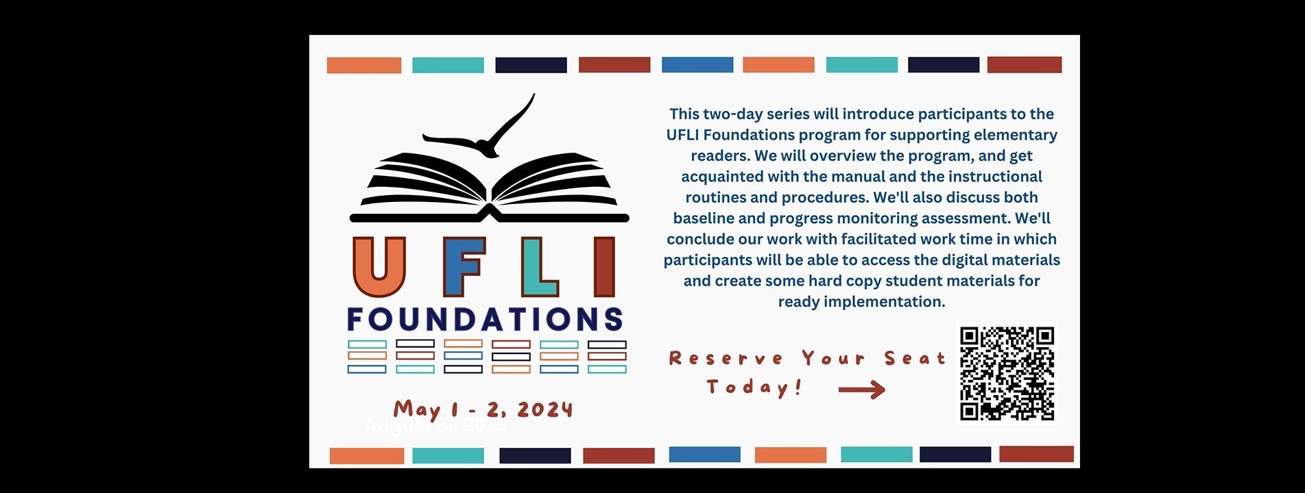 UFLI Foundations. May 1 - 2, 2024. This two-day series will introduce participants to the UFLI Foundations program for supporting elementary readers. We will overview the program, and get acquainted with the manual and the instructional routines and procedures. We&#39;ll also discuss both baseline and progress monitoring assessment. We&#39;ll conclude our work with facilitated work time in which participants will be able to access the digital materials and create some hard copy student materials for ready implementation.